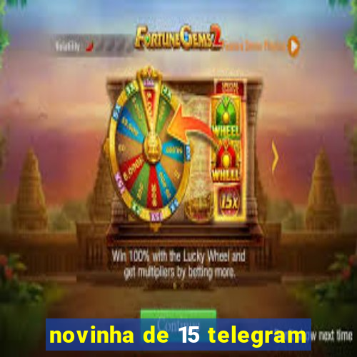 novinha de 15 telegram